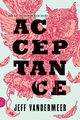 Acceptance (Southern Reach Trilogy, #3)