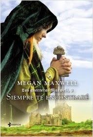 Siempre te encontrare, Megan Maxwell