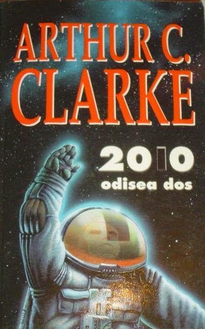 2010: Odisea dos - Arthur C. Clarke