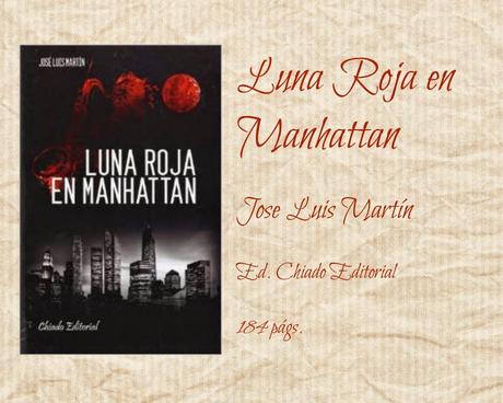 Luna Roja en Manhattan - José Luis Martín
