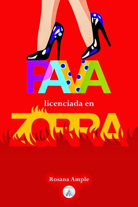 RESEÑA, PAVA LICENCIADA EN ZORRA
