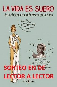 GANADORES SORTEO LA VIDA ES SUERO. HISTORIAS DE UNA ENFERMERA SATURADA