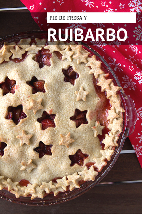 Pie de fresa y ruibarbo