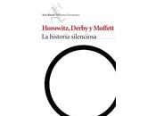 historia silenciosa. Horowitz, Derby Moffett
