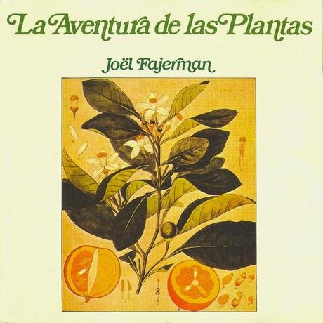 Joel Fajerman - L'Aventure des Plantes (1982)