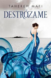 Reseña: Destrózame, de Tahereh Mafi