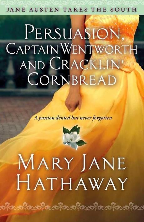 Reseña #74: Persuasion, Captain Wentworth and Cracklin' Cornbread de Mary Jane Hathaway