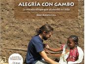 ALEGRÍA GAMBO: mirada etíope alimentó vida