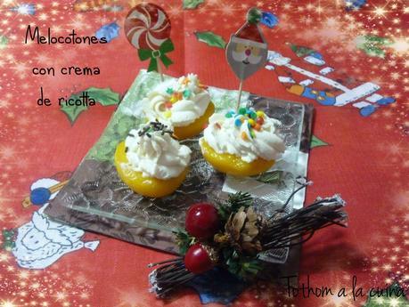 MELOCOTONES CON CREMA DE RICOTTA MELOCOTONES CON CREMA DE RICOTTA