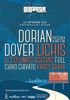 Festival Gigante 2015: Dorian, Dover, Lichis, El Columpio Asesino, Varry Brava, Chivo Chivato...