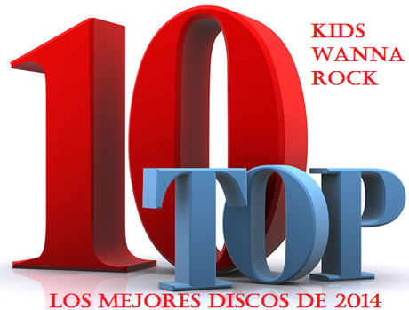 TOP TEN (132): LOS DIEZ MEJORES ÁLBUMES DE 2014. Los 10 mejores discos de 2014 by @BlueMonday1971