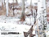 buena estrella…