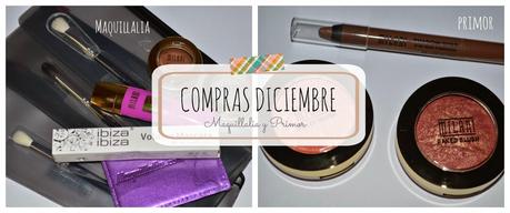 Compras Diciembre (Maquillalia-Primor)