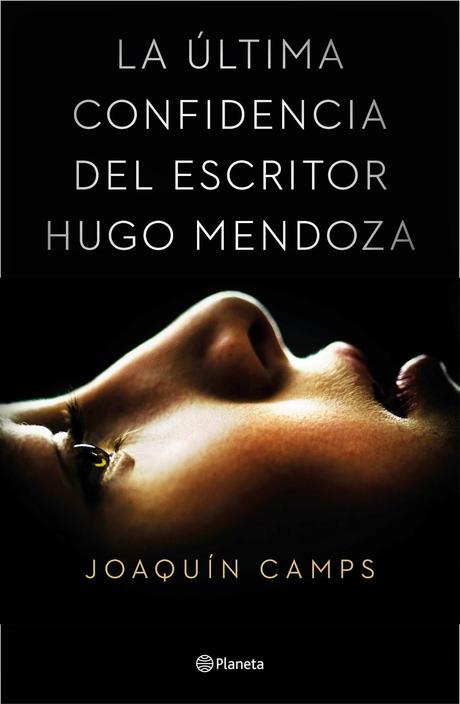 Bootrailer: La última confidencia del escritor Hugo Mendoza (Joaquín Camps)