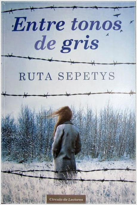 Reseña: Entre Tonos de Gris ~ Ruta Sepetys: