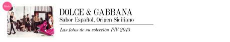 DOLCE & GABBANA Sabor Español, Origen Siciliano