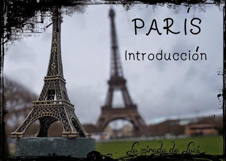 UN FINDE EN PARÍS: Introducción