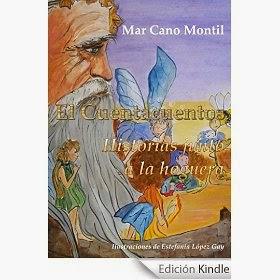 EL CUENTACUENTOS: HISTORIAS JUNTO A LA HOGUERA. POR MAR SOLANA