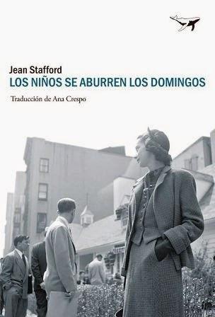 Los niños se aburren los domingos - Jean Stafford