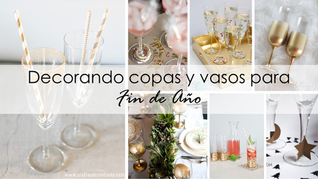 DECORANDO COPAS Y VASOS PARA FIN DE AÑO.