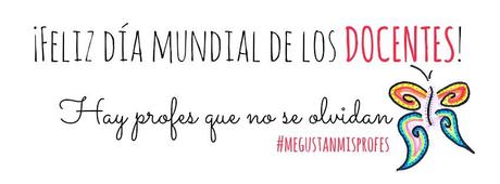 ¡Feliz día mundial de los Docentes 2014!