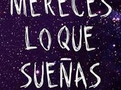 sueños están llegar