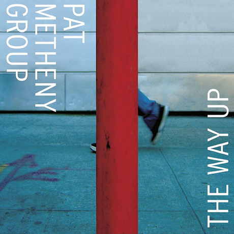 Pat Metheny Group - The Way Up (2005)