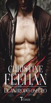 Reseña: Licántropo Oscuro - Christine Feehan