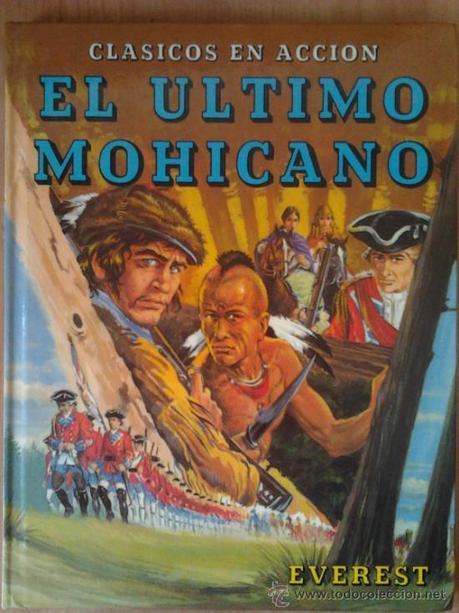 El último mohicano - James Fenimore Cooper