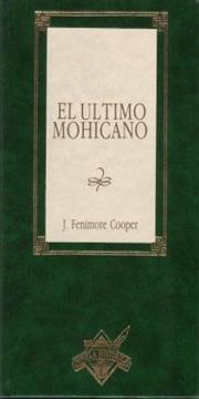 El último mohicano - James Fenimore Cooper