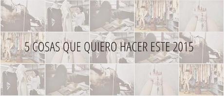 » 5 things I want to do this 2015