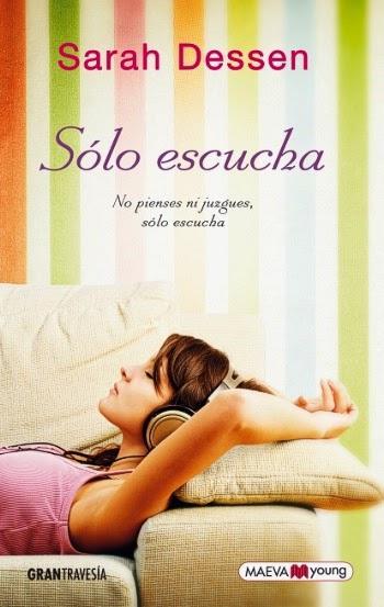 [RESEÑA DE LIBRO] Sólo escucha de Sarah Dessen