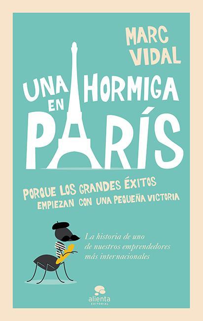 una hormiga en paris-marc vidal-9788415678489