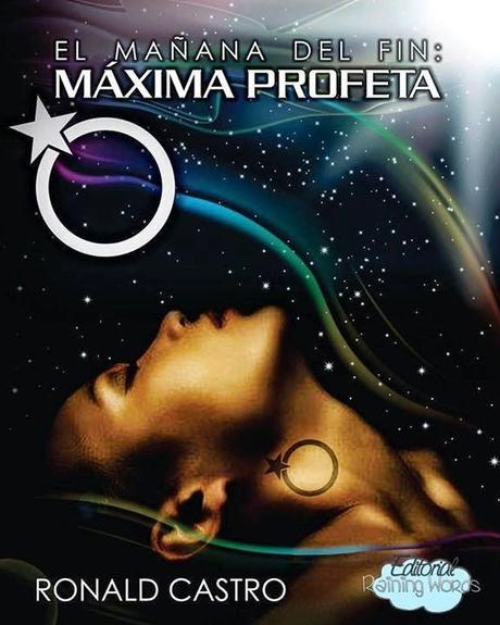 Reseña: Máxima profeta (Trilogía El mañana del fin I)