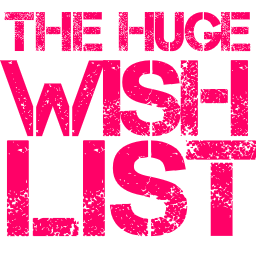 the huge wishlist.