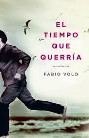 Reseña breve: El tiempo que querria -Fabio Volo -