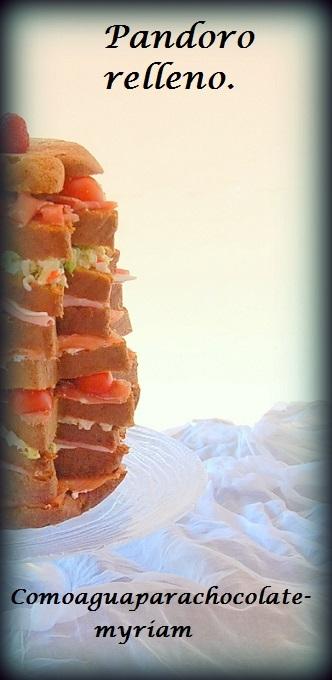 PANDORO RELLENO. FELIZ AÑO 2.015 !!!