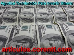 Agudiza tu intuición para invertir dinero invertir dinero