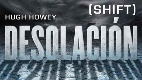 Desolación, de Hugh Howey