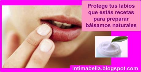 balsamos caseros para labios