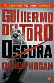 Trilogía de la oscuridad 2. Oscura