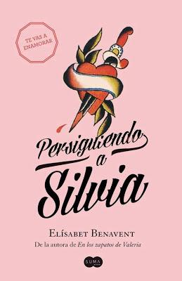 Reseña: Persiguiendo a Silvia-Elisabet Benavent
