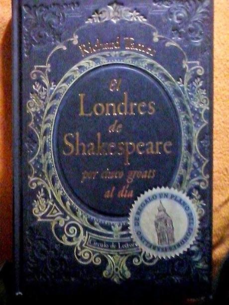 El Londres de Shakespeare por cinco groats al día - Richard Tames