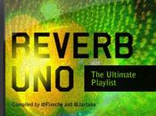 Reverb Uno: Lista Reproducción Definitiva (Last.fm, Spotify YouTube)