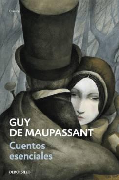 Cuentos esenciales de Maupassant