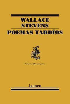 Poemas tardíos de Wallace Stevens