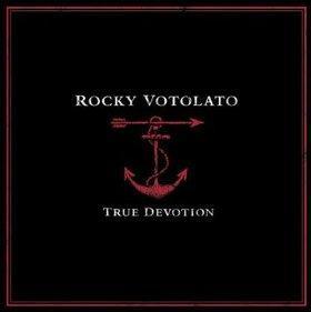 Rocky votolato-True devotion(2010)
