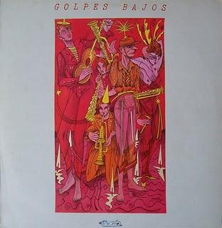 La movida Viguesa; Golpes Bajos - Todas sus grabaciones (1983-85)