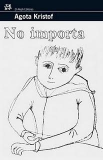 No importa (Agota Kristof)