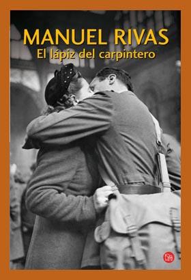 El Lapiz del Carpintero,  de Manuel Rivas